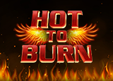 Hot to Burn